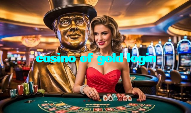 casino of gold login